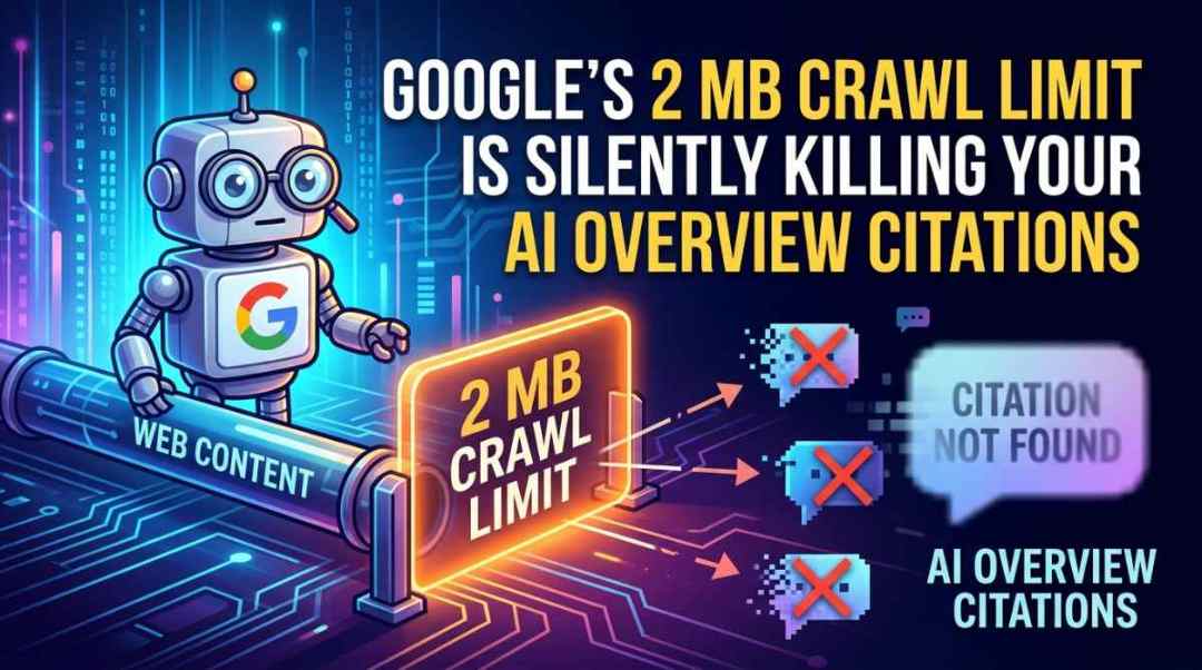 Google’s 2 MB Crawl Limit