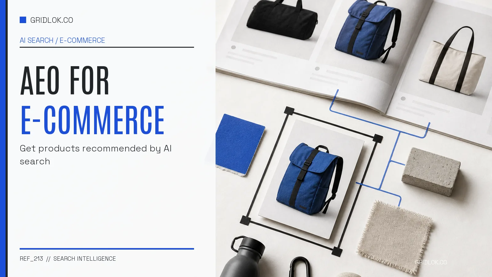 AEO for ecommerce editorial showing a product catalog and selected blue backpack prepared for AI search recommendations