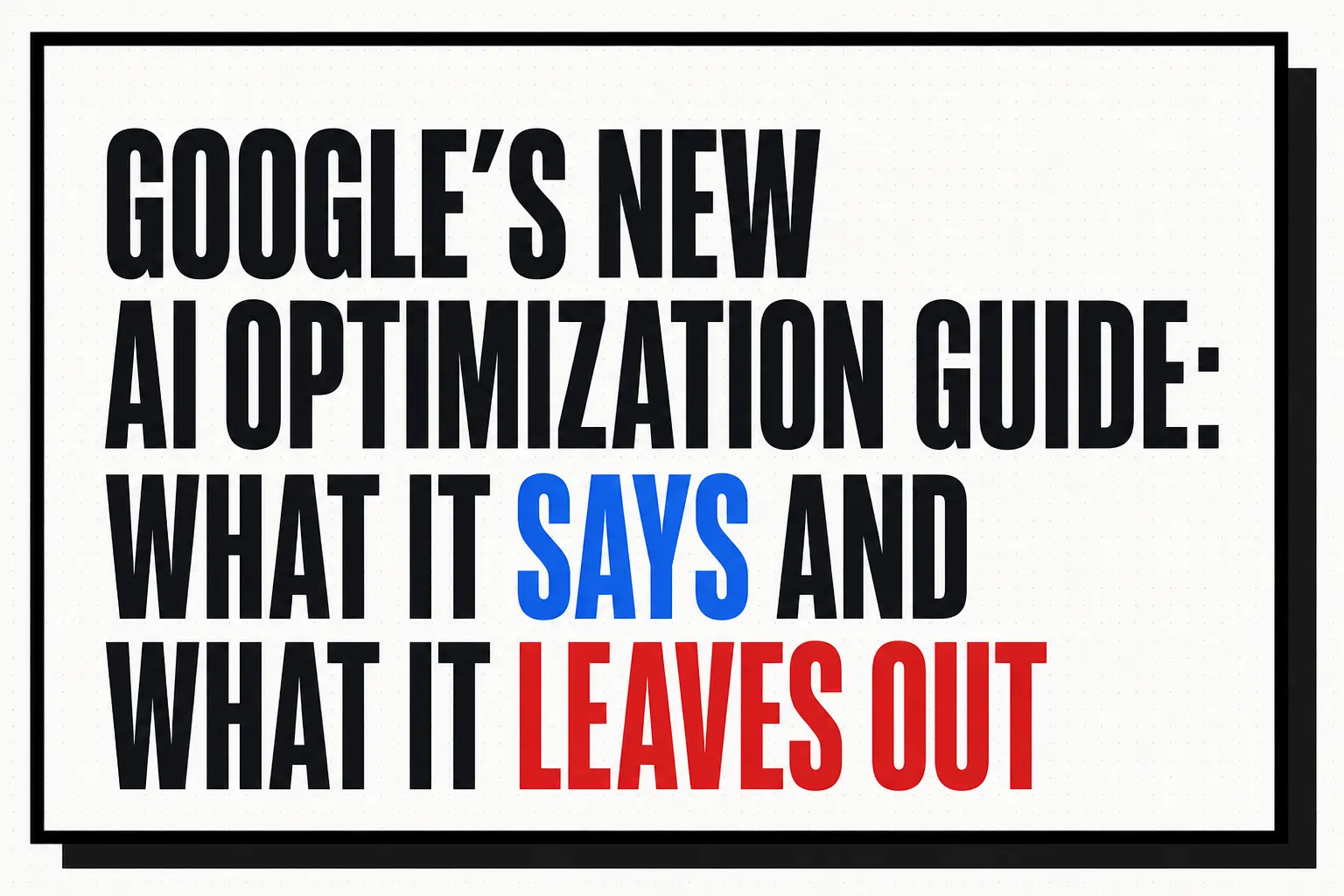 Editorial title card for the article on Google's May 2026 AI Optimization Guide