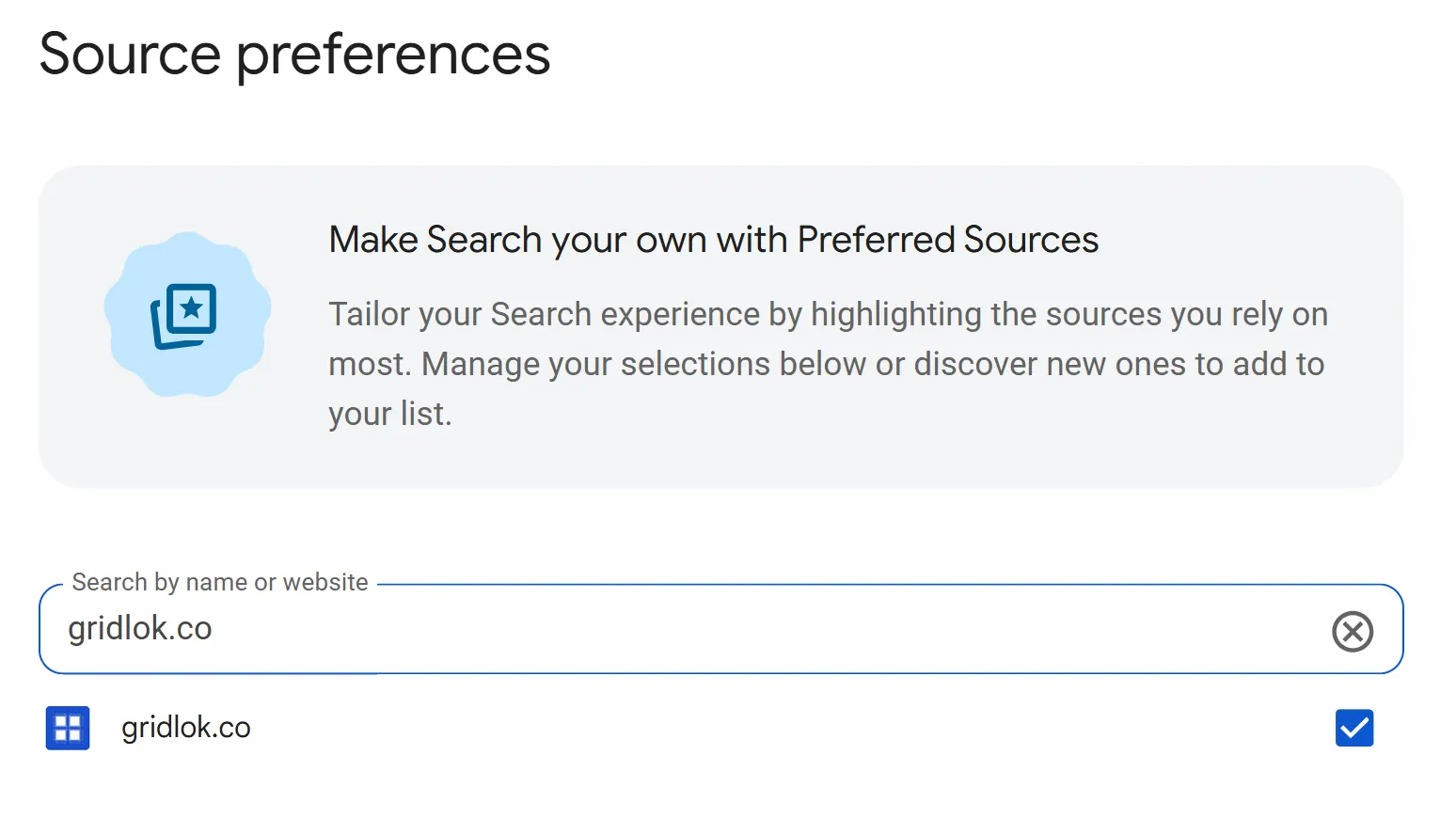 Google's Source preferences dialog showing gridlok.co as a selectable preferred source with the checkbox ticked