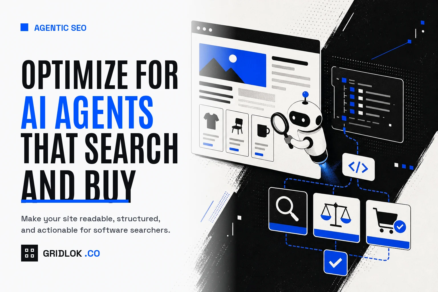 Agentic SEO hero showing an AI agent reading a website, structured data, search, comparison, and buying actions