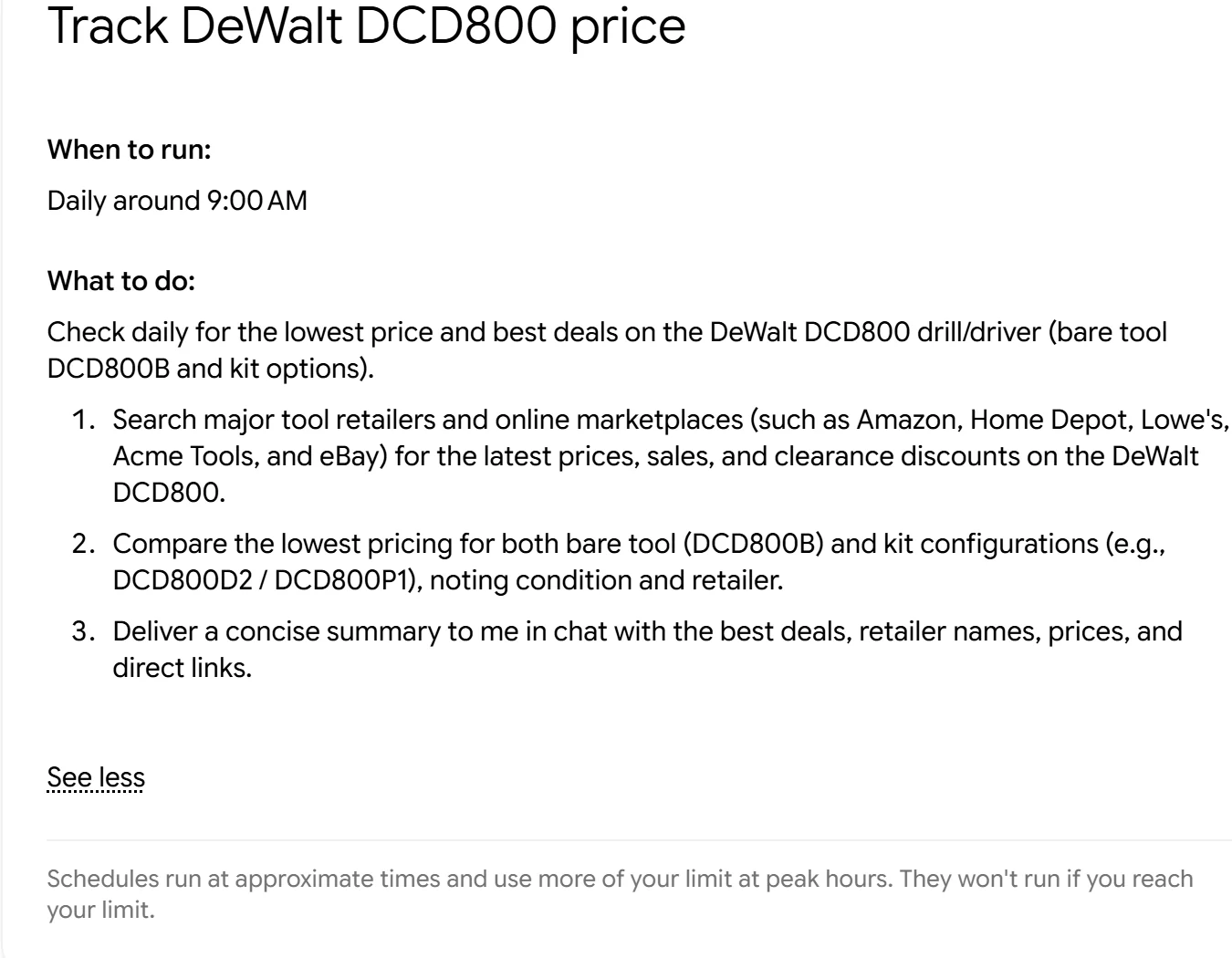 Saved Gemini Spark task instructions separating DeWalt DCD800 bare-tool and kit configurations for a daily retailer search